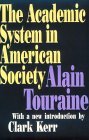 Academic System in American Society 1996 9781560009214 Front Cover
