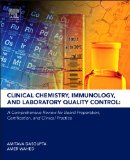 Clinical Chemistry, Immunology and Laboratory Quality Control A Comprehensive Review for Board Preparation, Certification and Clinical Practice  9780124078215 Front Cover