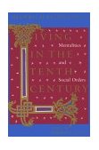 Living in the Tenth Century Mentalities and Social Orders  9780226246215 Front Cover