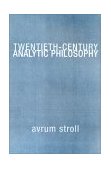 Twentieth-Century Analytic Philosophy  9780231112215 Front Cover
