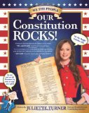 Our Constitution Rocks! 2012 9780310734215 Front Cover