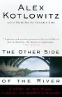 Other Side of the River A Story of Two Towns, a Death, and America's Dilemma cover art