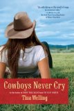 Cowboys Never Cry 2010 9780451231215 Front Cover