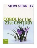 Cobol for the 21st Century 10th 2002 Revised  9780471073215 Front Cover