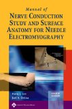 Manual of Nerve Conduction Study and Surface Anatomy for Needle Electromyography 