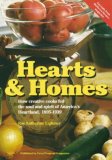 Hearts and Homes How Creative Cooks Fed the Soul and Spirit of America's Heartland, 1895-1939 2006 9780972055215 Front Cover
