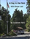 Day in the Park with Ranger Jack 2013 9781493513215 Front Cover