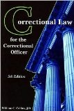 Correctional Law for the Correctional Officer