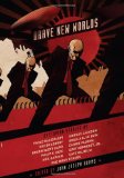 Brave New Worlds  9781597802215 Front Cover