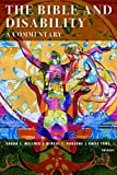 The Bible and Disability: A Commentary  9781602586215 Front Cover