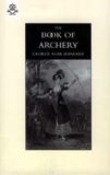 Book of Archery 1840 2006 9781847343215 Front Cover