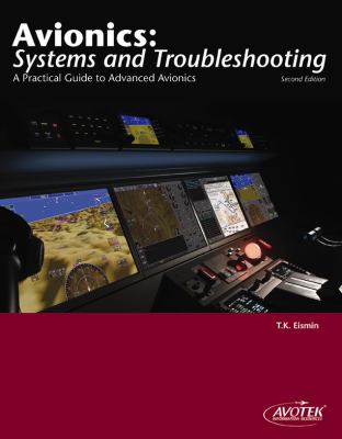Avionics Systems and Troubleshooting A Practical Guide to Non-Traditional Avionics cover art