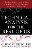 Technical Analysis for the Rest of Us What Every Investor Needs to Know to Increase Income, Minimize Risk, and Archieve Capital Gains  9780071467216 Front Cover