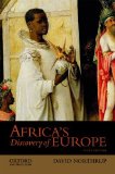 Africa&#39;s Discovery of Europe 