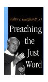 Preaching the Just Word  9780300077216 Front Cover