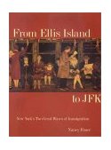 From Ellis Island to JFK New York's Two Great Waves of Immigration cover art
