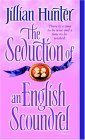 Seduction of an English Scoundrel A Novel 2005 9780345461216 Front Cover