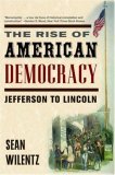 Rise of American Democracy Jefferson to Lincoln cover art
