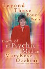 Beyond These Four Walls Diary of a Psychic Medium 2005 9780425200216 Front Cover