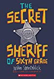 Secret Sheriff of Sixth Grade  9780545863216 Front Cover