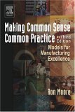 Making Common Sense Common Practice Models for Manufacturing Excellence