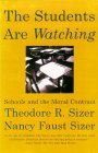Students Are Watching Schools and the Moral Contract 2000 9780807031216 Front Cover
