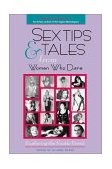 Sex Tips and Tales from Women Who Dare Exploring the Exotic Erotic 2001 9780897933216 Front Cover