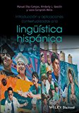 Introducciï¿½n y Aplicaciones Contextualizadas a la Lingï¿½ï¿½stica Hispï¿½nica  9781118990216 Front Cover