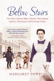 Below Stairs The Classic Kitchen Maid's Memoir That Inspired Upstairs, Downstairs and Downton Abbey cover art