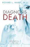 Diagnosis Death Prescription for Trouble Series #3 2011 9781426710216 Front Cover