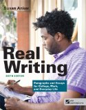 Real Writing Paragraphs and Essays for College, Work, and Everyday Life cover art