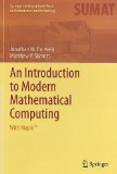 Introduction to Modern Mathematical Computing With Maple  9781461401216 Front Cover
