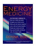 Energy Medicine Balance Your Body's Energies for Optimum Health, Joy, and Vitality  9781585420216 Front Cover