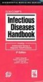 Infectious Diseases Handbook: Including Antimicroial Therapy & Diagnostic Tests/Procedures 6th 9781591951216 Front Cover