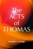 Acts of Thomas 2010 9781598150216 Front Cover