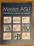 Master ASL Fingerspelling, Numbers, and Glossing