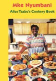 Mke Nyumbani Alice Taabu's Cookery Book 2006 9789966250216 Front Cover