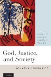 God, Justice, and Society Aspects of Law and Legality in the Bible