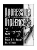 Aggression and Violence An Introductory Text cover art