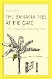 Banana Tree at the Gate A History of Marginal Peoples and Global Markets in Borneo cover art