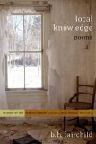 Local Knowledge Poems 2005 9780393322217 Front Cover