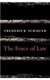 Force of Law  9780674368217 Front Cover
