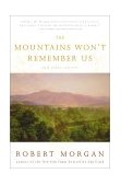 Mountains Won't Remember Us And Other Stories 2000 9780743204217 Front Cover