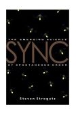 Sync How Order Emerges from Chaos in the Universe, Nature, and Daily Life cover art