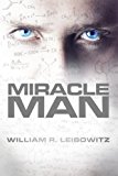 Miracle Man  9780989866217 Front Cover