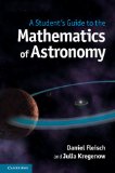 Student&#39;s Guide to the Mathematics of Astronomy 