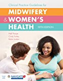 Clinical Practice Guidelines for Midwifery & Women's Health:  cover art
