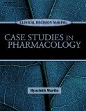 Clinical Decision Making Case Studies in Pharmacology cover art