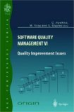 Software Quality Management VI Quality Improvement Issues 1998 9781852330217 Front Cover