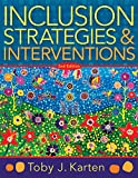 Inclusion Strategies and Interventions, Second Edition (a User-Friendly Guide to Instructional Strategies That Create an Inclusive Classroom for Diverse Learners) 2nd 9781951075217 Front Cover